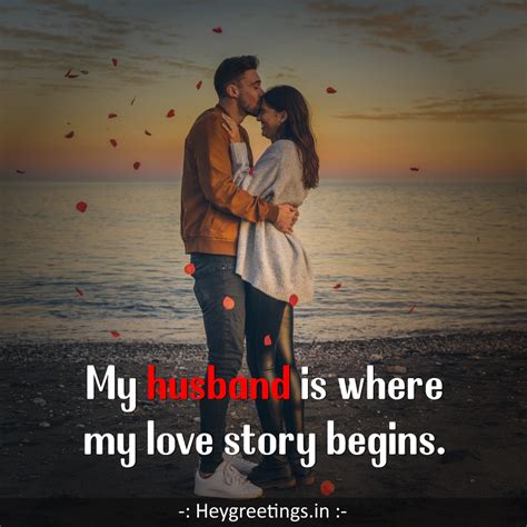 Love Quotes For Husband Hey Greetings