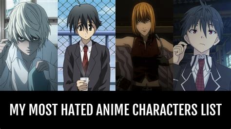 My Top Ten Most Hated Anime Characters By Afrootaku917 On Deviantart Vrogue