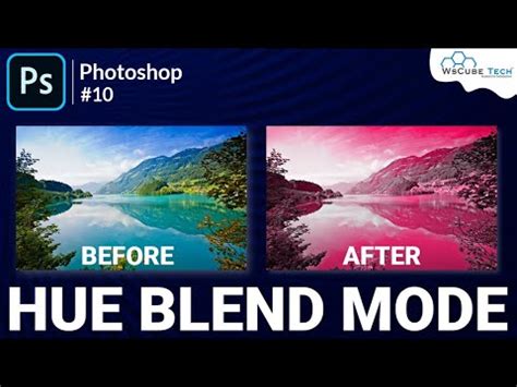 Hue Blend Mode Photoshop How To Color Grade With Hue Blend Mode Youtube