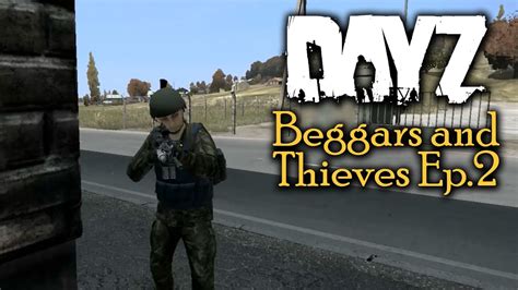 Beggars And Thieves Ep2 Armed Escort Dayz Standalone Hardcore