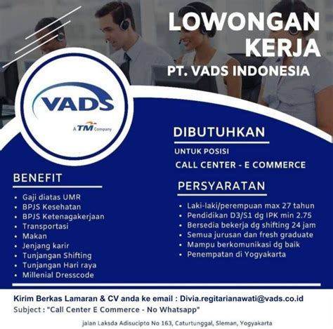 Tersedia loker untuk berbagai kalangan dari lulusan sma, smk, fresh graduate. Lowongan Kerja Call Center Ecommerce di PT. Vads Indonesia ...