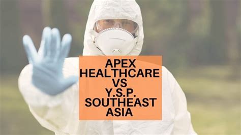 Southeast asia holding berhad, together with its subsidiaries, manufactures and sells pharmaceutical products. Faceoff - Apex Healthcare Berhad vs Y.S.P. Southeast Asia ...