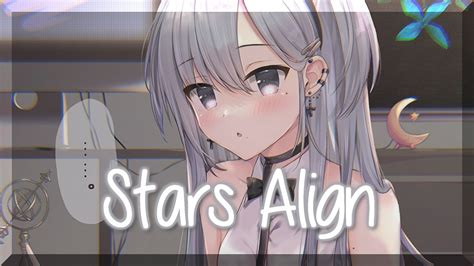 ♪nightcore♪ → Stars Align Youtube