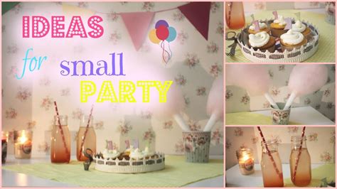 Ideas 4 Small Party افكار للحفلات Youtube