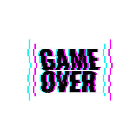 Game Over Clipart Png Images Glitched Text Game Over Text Glitch