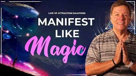 Manifest Like Magic The Law Of Attraction Really Works When You Change