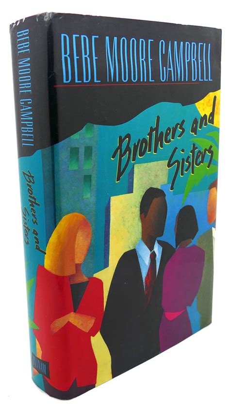 Brothers And Sisters By Bebe Moore Campbell Hardcover 1994 First Edition First Printing