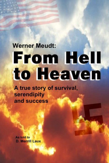 From Hell To Heaven By D Merrill Laux Blurb Books