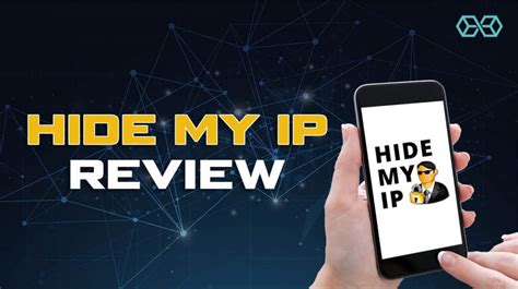 Hide My Ip Review Change Your Ip Address Online Best Tool