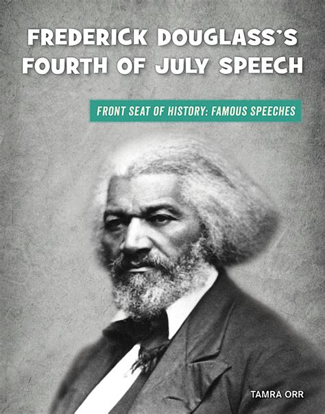 Frederick Douglass S Fourth Of July Speech Apple Books