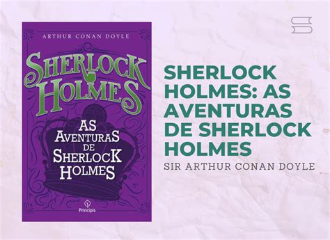 Ordem Dos Livros De Sherlock Holmes Qual A Sequ Ncia Ideal Para Ler