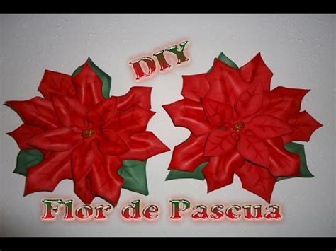 Estas imágenes para colorear de conejos de pascua son ideales para los en las vísperas de las pascuas se realizan muchas actividades en la que participa toda la familia, especialmente los niños que les. Flor de Pascua | Nochebuena | poinsettia | hecha de Foamy, Goma eva (tecnica termoformado) - YouTube
