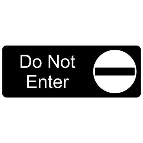 Do Not Enter Engraved Sign Egre 300 Sym Whtonblk Enter Exit