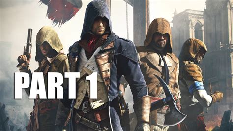 Assassin S Creed Unity Walkthrough Gameplay Part 1 Memories AC Unity