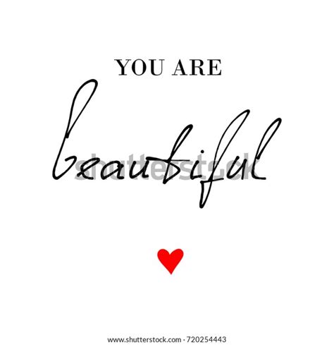 You Beautiful Calligraphic Quote Print Vector Stock Vector Royalty