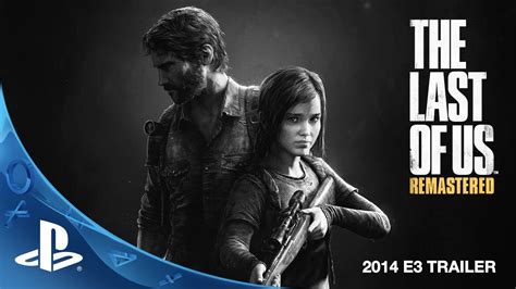 Simply message the moderators and ask us to look into it. The Last of Us Remastered E3 2014 Trailer (PS4) - YouTube