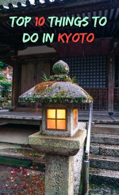 Top 10 Things To Do In Kyoto Japan The Planet D
