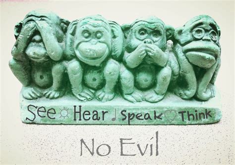 See No Evil Hear No Evil Speak No Evil Think No Evil Evil See No Evil Mischief