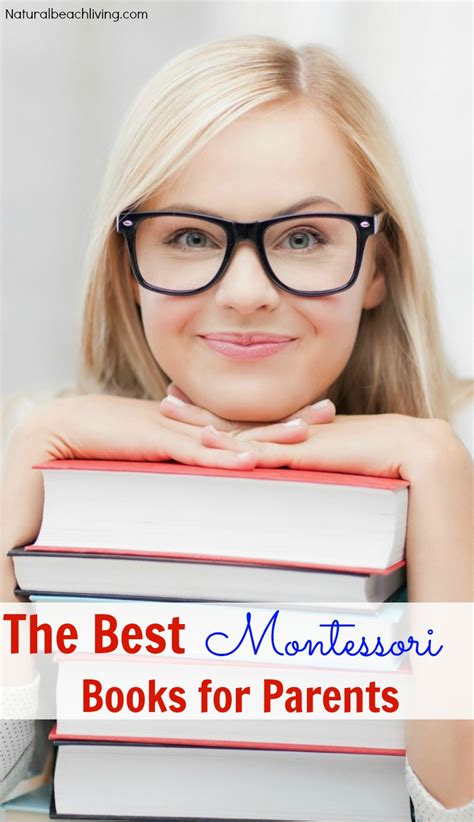 The Best Montessori Books for Parents - Natural Beach Living