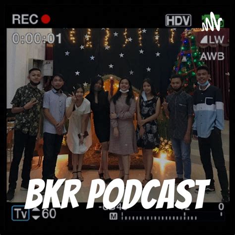 Bkr Podcast Podcast On Spotify