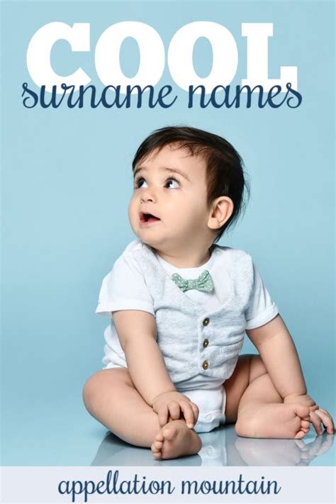 Surname Names For Boys 25 Fast Rising Favorites Appellation Mountain