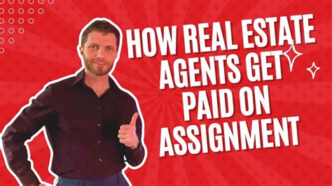 How Real Estate Agents Get Paid On Assignment Deals Youtube