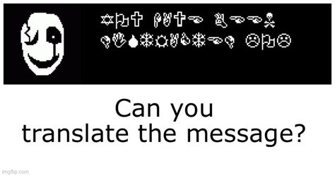 Can You Translate The Wingdings Imgflip