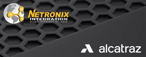 Alcatraz Ai And Netronix Integration Join Forces To Deliver Facial
