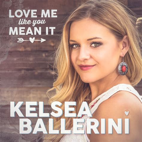 Kelsea Ballerini Love Me Like You Mean It Piano Sheet Music Music