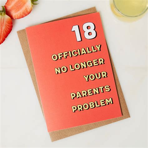 Even though he might still be in high school, his 18th birthday marks a big shift in his life. 18th Birthday Card No Longer Your Parents Problem By ...