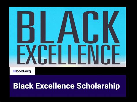Black Excellence Scholarship | Bold.org