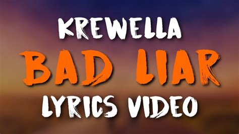 Krewella Bad Liar Lyrics 🎤 Youtube