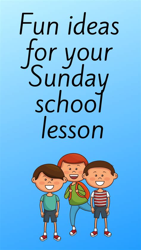 Fun Ideas For Your Sunday School Lesson Kindergarten Sunday School