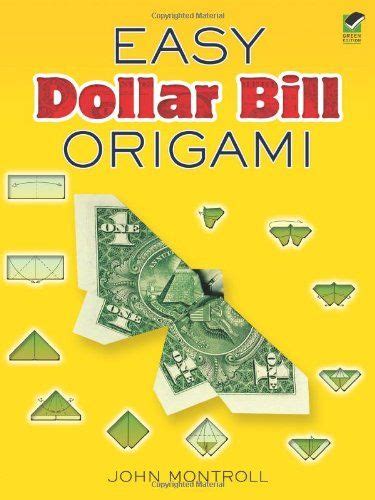 Easy Dollar Bill Origami Dover Origami Papercraft Easy Dollar Bill