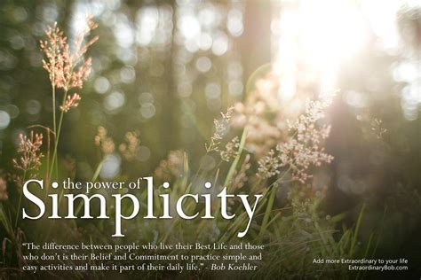 Bob Koehler Talks About The Power Of Simplicity Add More