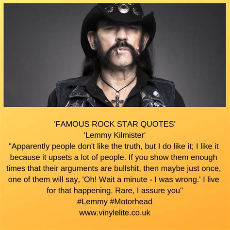 Famous Rock Star Quotes Lemmy Kilmister Apparently People Dont