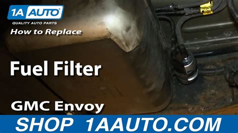 How To Replace Fuel Filter Gmc Envoy A Auto