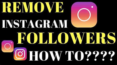 How To Remove Instagram Followers Remove Instagram Followers Without Blocking Youtube