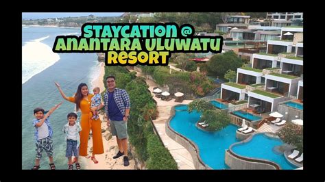 Anantara Uluwatu Bali Resort Staycation Bali New Normal Bali Vlog