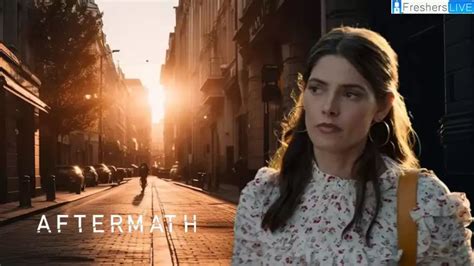 Is Aftermath Movie True Story Ending Explained Plot Release Date