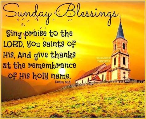 Sunday Blessings Sing Praise To The Lord Pictures Photos And Images