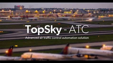 Thales Topsky Atc The Worlds Most Advanced Atc Automation Solution