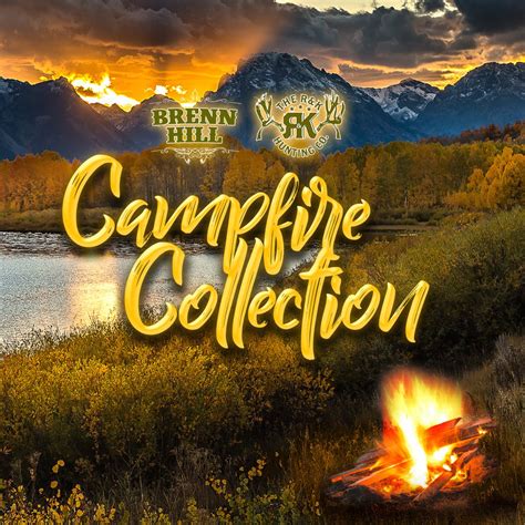 ‎campfire Collection Album By Brenn Hill Apple Music