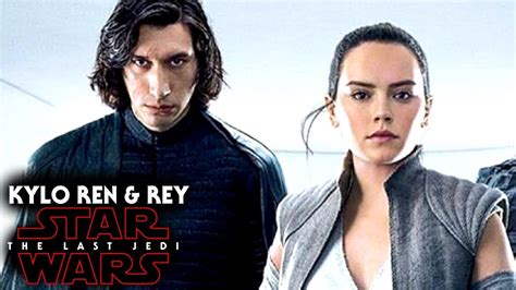 Star Wars The Last Jedi Kylo Ren And Rey Relationship Hints And More Youtube