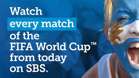 sbs to broadcast all remaining matches of the 2018 fifa world cup™ live and free sbs french