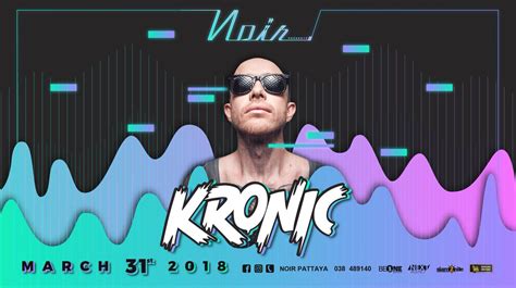 31 Mar 18 Dj Kronic At Noir Pattaya Clubbing Thailand
