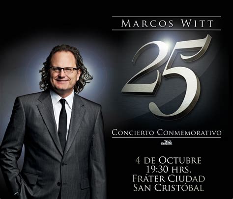 Concierto 25 Conmemorativo De Marcos Witt En Guatemala † Blogs Cristianos