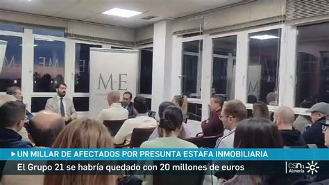 Un Millar De Afectados Por Una Presunta Estafa Inmobiliaria En Andalucía