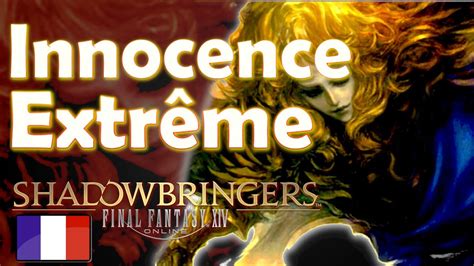 Прохождение the crown of the immaculate (innocence, level 79) trial. GUIDE FR INNOCENCE EXTREME ~Non coupable ! ⚖️~ Final Fantasy XIV : Shadowbringers - YouTube