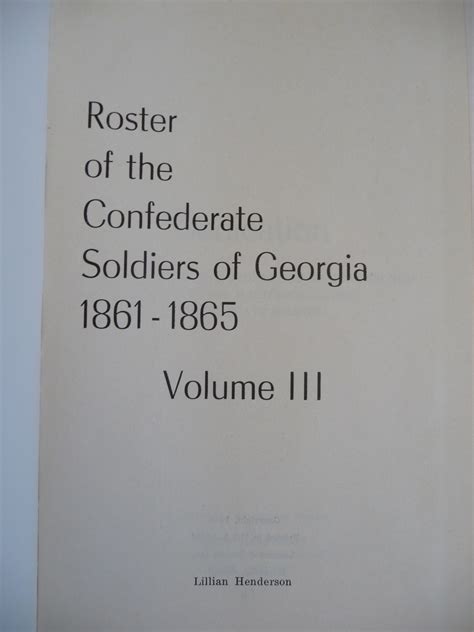 Roster Of The Confederate Soldiers Of Georgia 1861 1865 Volume Iii